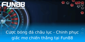 Cuoc Bong A Chau Luc Chinh Phuc Giac Mo Chien Thang Tai Fun88