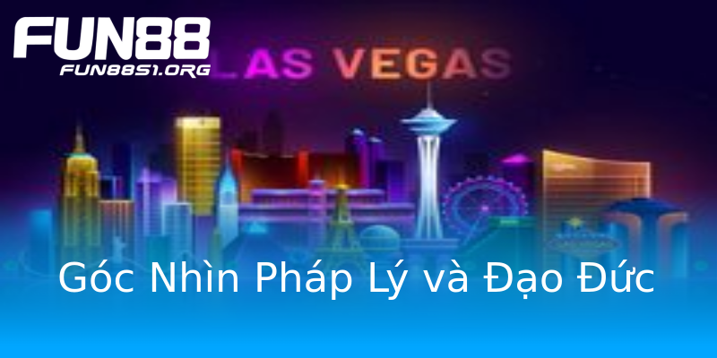 Góc Nhìn Pháp Lý và Đạo Đức Góc Nhìn Pháp Lý và Đạo Đức