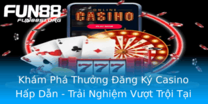 Kham Pha Thuong Ang Ky Casino Hap Dan Trai Nghiem Vuot Troi Tai Fun88