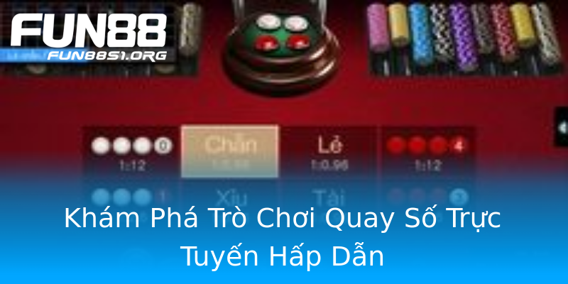 Khám Phá Trò Chơi Quay Số Trực Tuyến Hấp Dẫn Khám Phá Trò Chơi Quay Số Trực Tuyến Hấp Dẫn