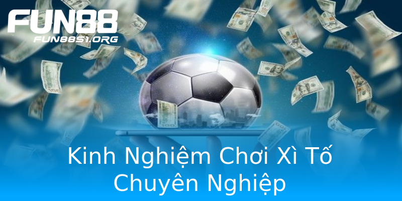 Kinh Nghiệm Chơi Xì Tố Chuyên Nghiệp Kinh Nghiệm Chơi Xì Tố Chuyên Nghiệp