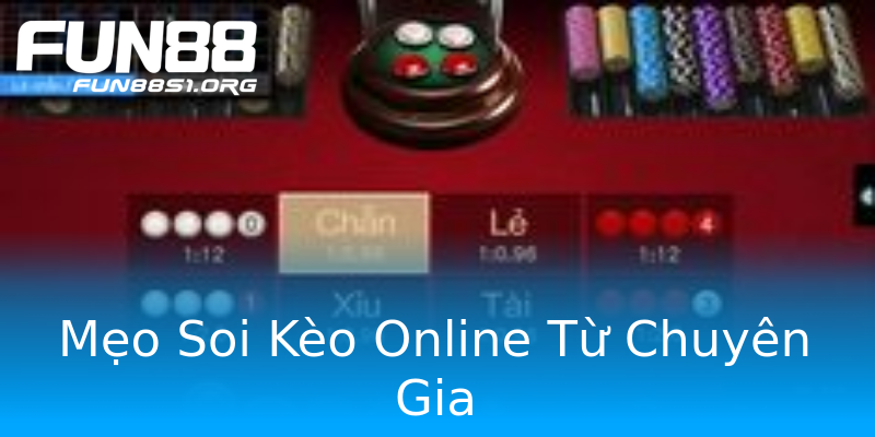 Mẹo Soi Kèo Online Từ Chuyên Gia Mẹo Soi Kèo Online Từ Chuyên Gia