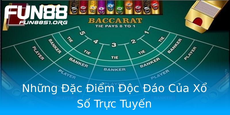 Những Đặc Điểm Độc Đáo Của Xổ Số Trực Tuyến Những Đặc Điểm Độc Đáo Của Xổ Số Trực Tuyến